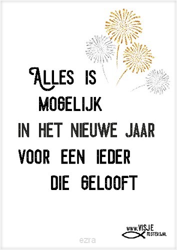 Alles is in het nieuwe jaar mogelijk