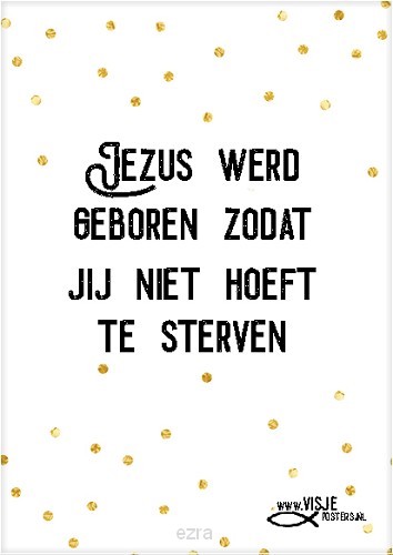 Jezus werd geboren zodat jij niet hoeft