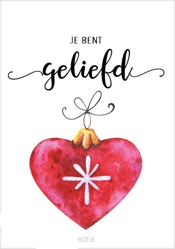 Je bent geliefd