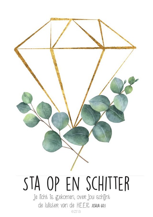 Poster 50x70 sta op en schitter