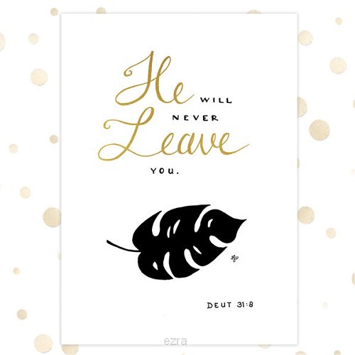 Poster He will never leave you