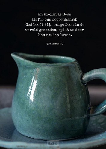 En hierin is Gods liefde ons geopenbaard