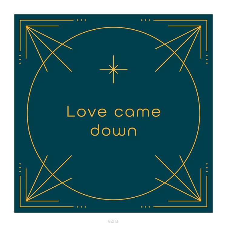 Kerstkaart ''Love came down''