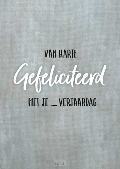 Wenskaart gefeliciteerd verjaardag