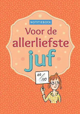 Notitieboek voor de allerliefste juf*