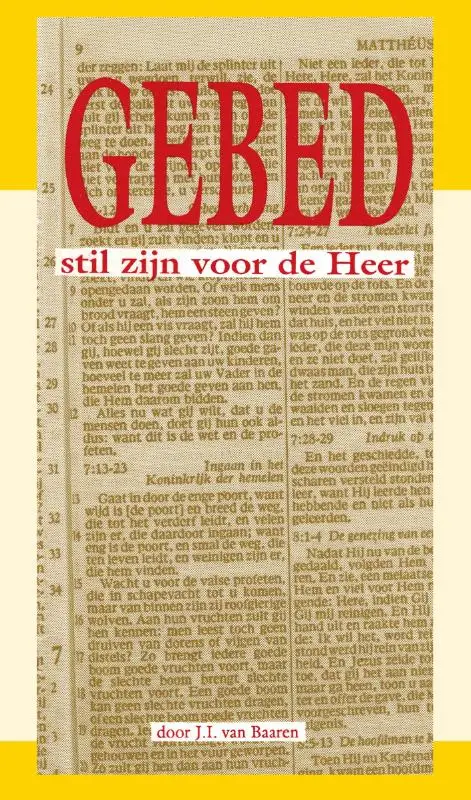 Gebed - stil zijn voor de Heer