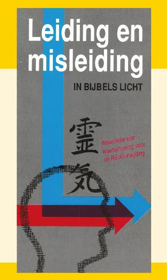Leiding en misleiding in bijbels licht
