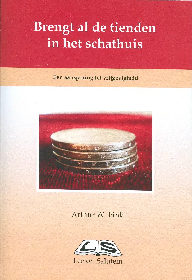 Brengt al de tienden in het schathuis