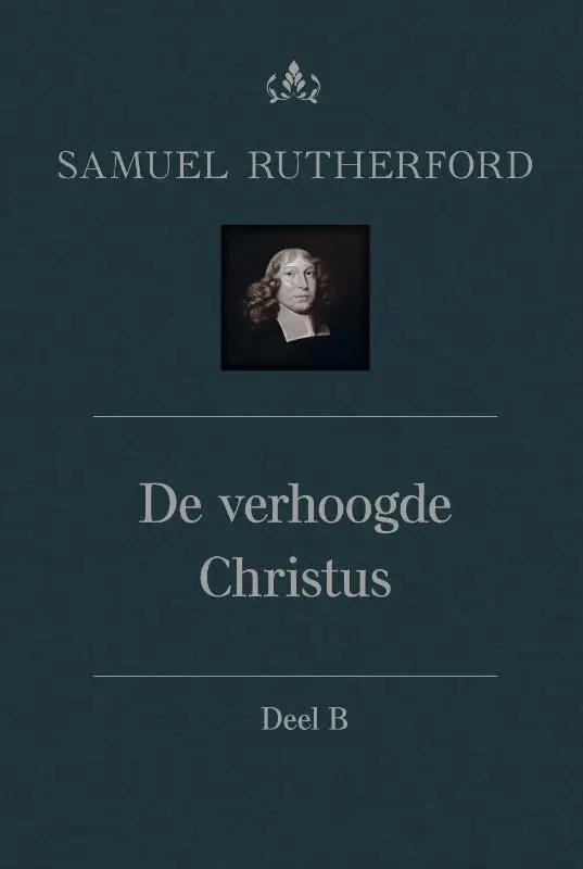 Verhoogde Christus DEEL B
