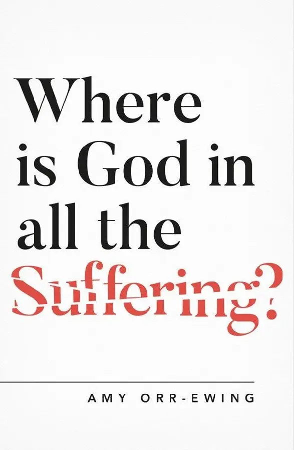 Where is God in all the suffering