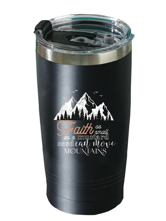 Tumbler Mug Faith move mountains