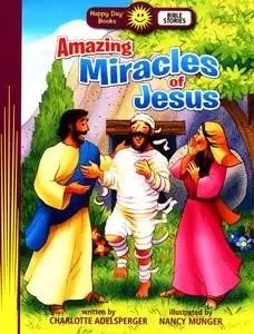 Amazing miracles of Jesus