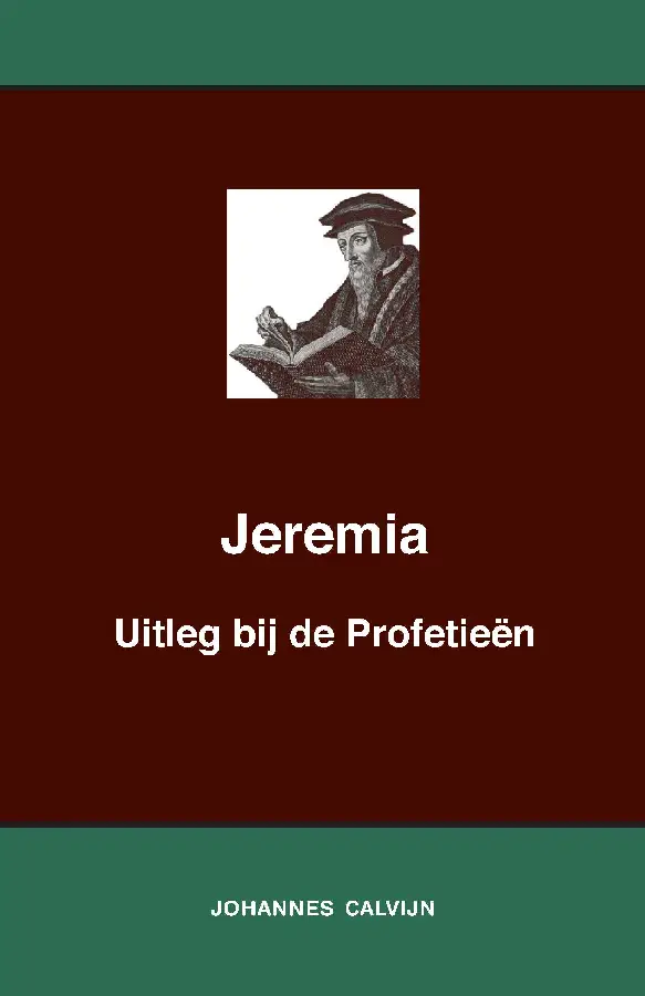 Uitleg bij de Profetieen van Jeremia