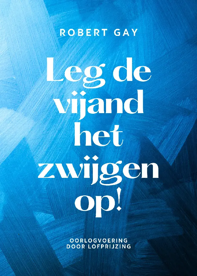 Leg de vijand het zwijgen op