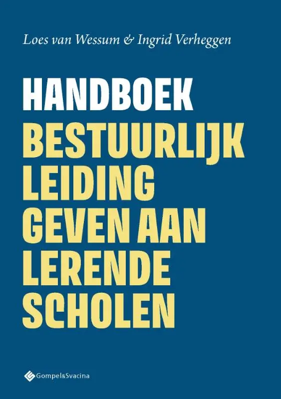 Handboek bestuurlijk leiding geven aan l