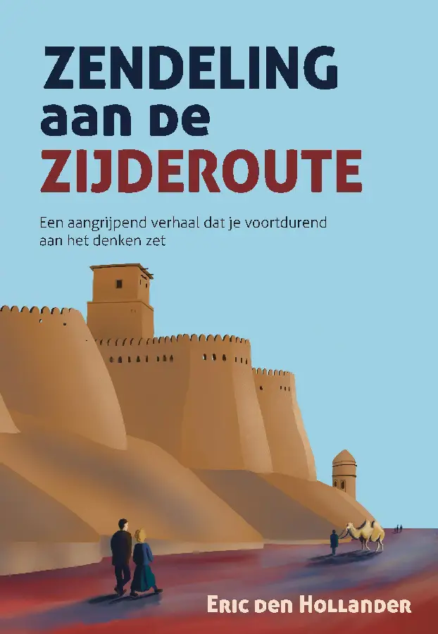 Zendeling aan de zijderoute