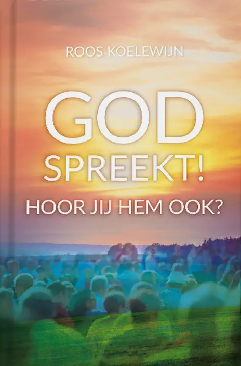 God spreekt! Hoor jij Hem ook?