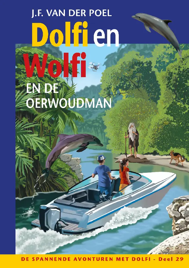 Dolfi en wolfi 29 en de oerwoudman