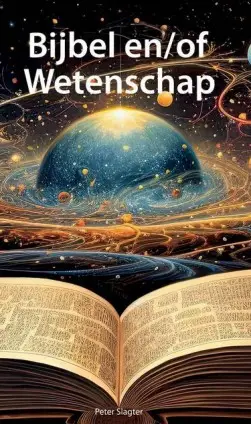 Bijbel en/of wetenschap*