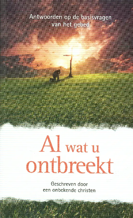Al wat u ontbreekt