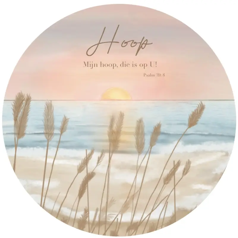 Muurcirkel Mijn hoop, die is op U