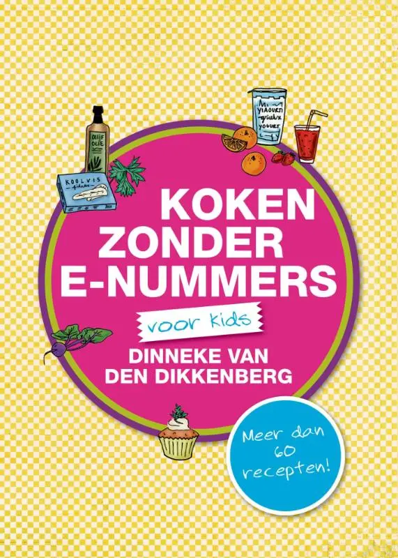 Koken zonder E-nummers voor kids