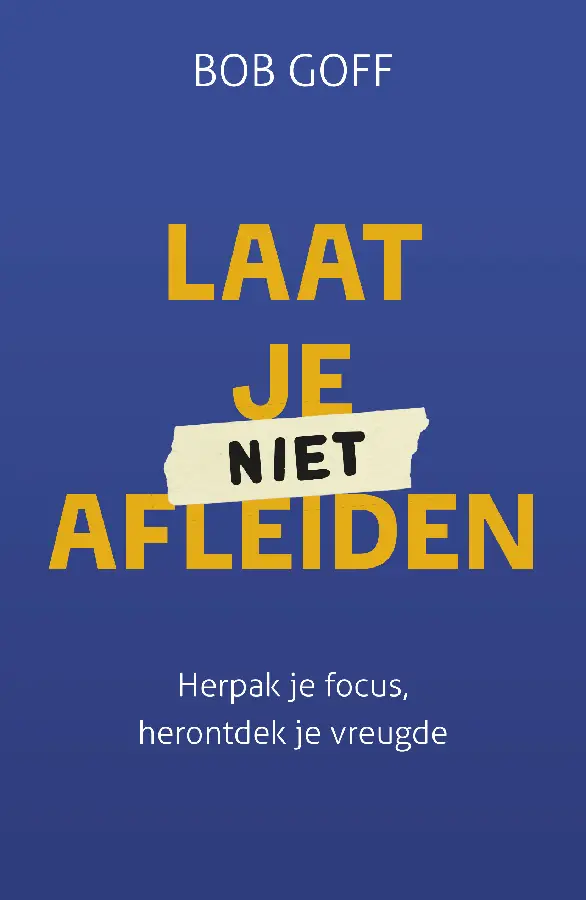 Laat je niet afleiden herpak je focus