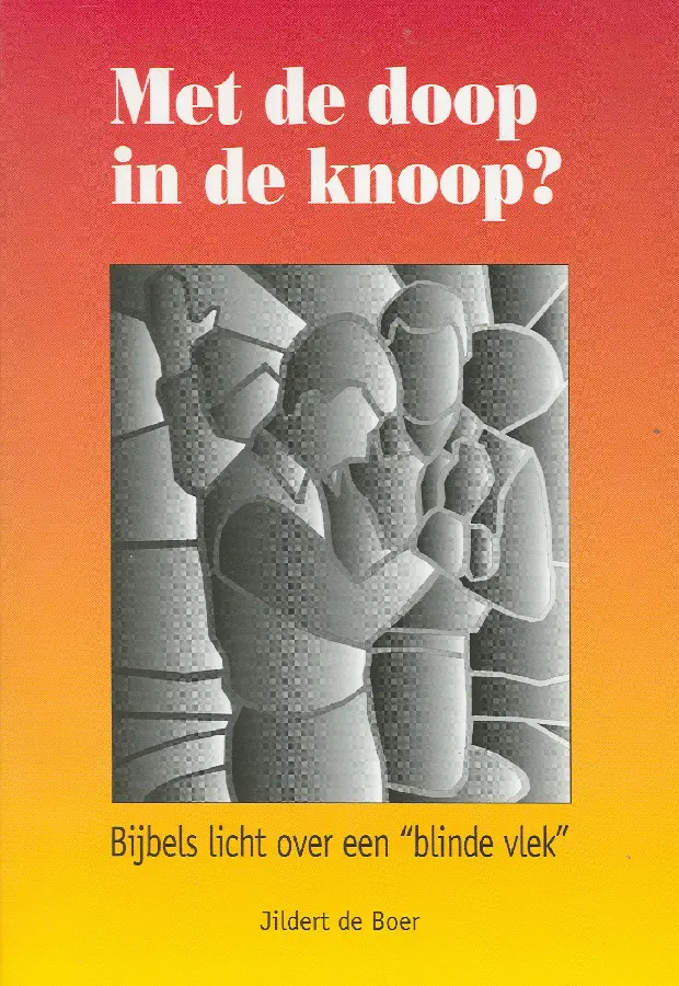 Met de doop in de knoop