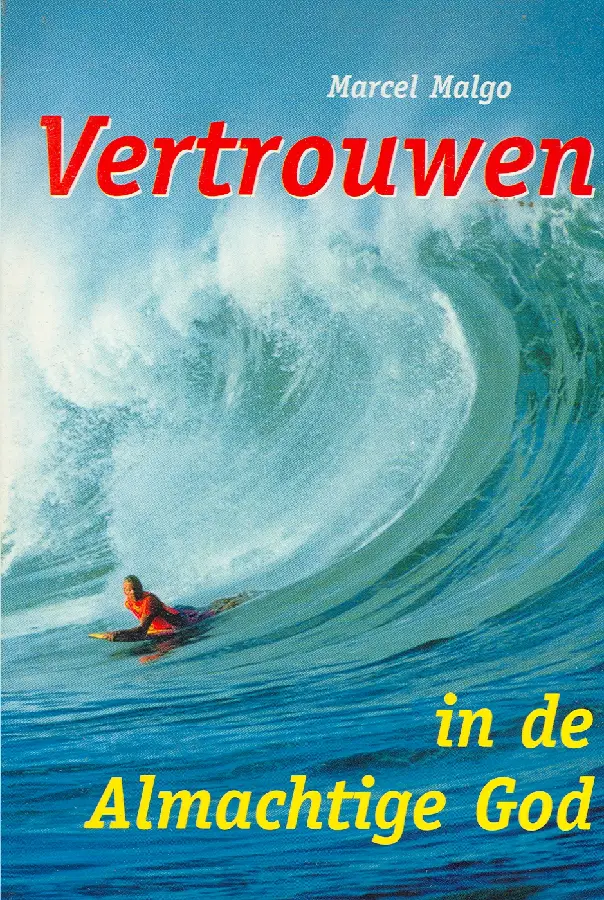 Vertrouwen in de almachtige God