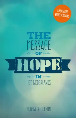 Message of hope in het nederlands