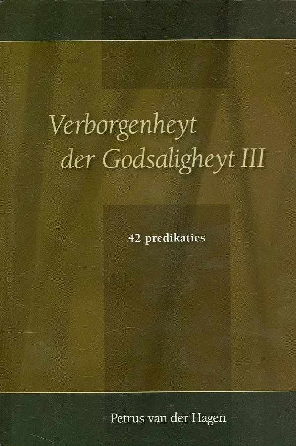 Verborgenheyt der Godsaligheyt III