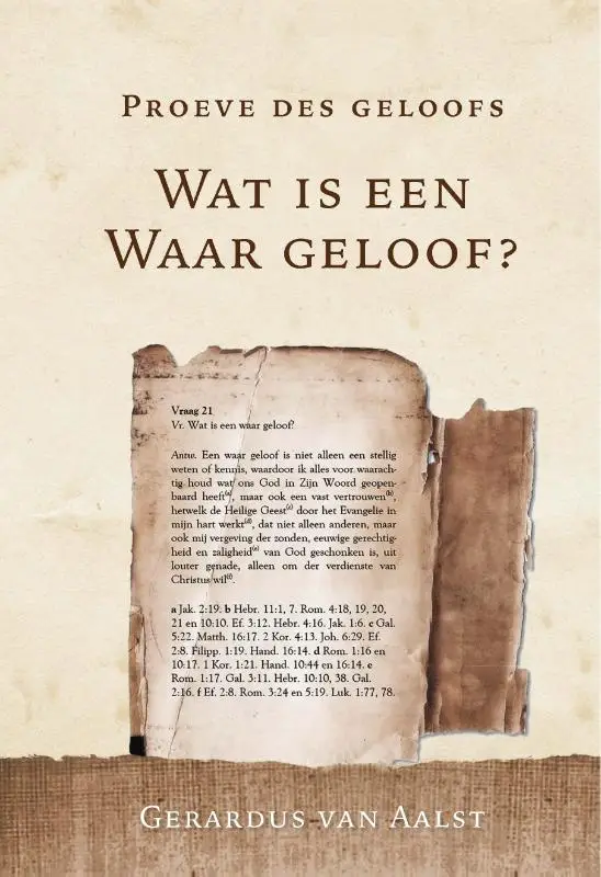 Wat is een waar geloof