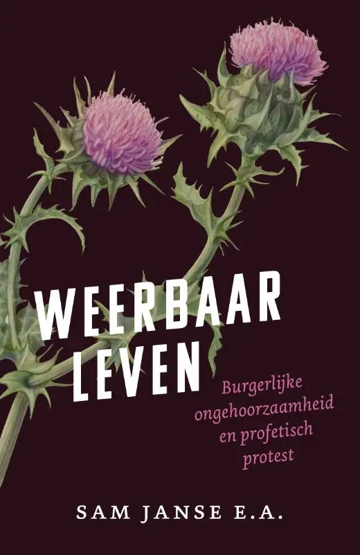 Weerbaar leven burgerlijke ongehoorzaam