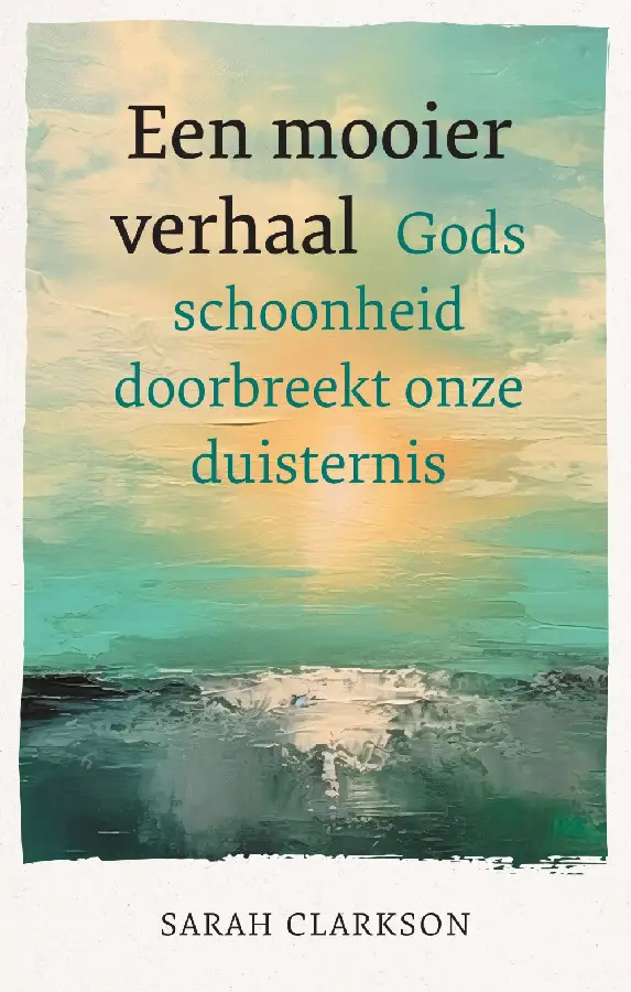 Mooier verhaal, Gods schoonheid