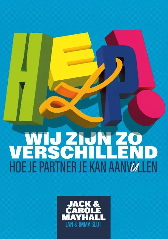 Help! Wij zijn zo verschillend
