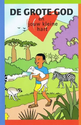 Grote God en jouw kleine hart