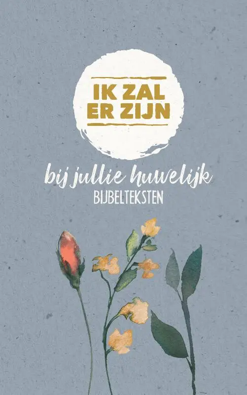 Ik zal er zijn - huwelijk